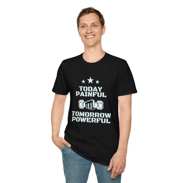 13318002729425220957_2048.jpeg Motivational Gym Shirt: Pain Today, Power Tomorrow T-shirt