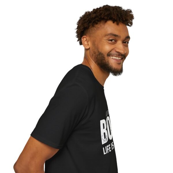 Boys with Life is Better T-Shirt: Cool & Trendy Apparel Design