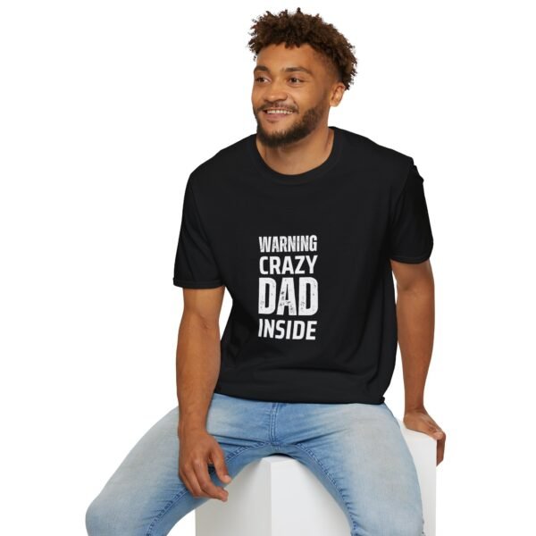 2101198716562635728_2048.jpeg Warning: Crazy Dad Inside - Funny Dad T-Shirt Gift Idea
