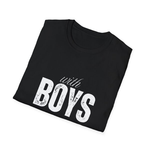 Boys with Life is Better T-Shirt: Cool & Trendy Apparel Design