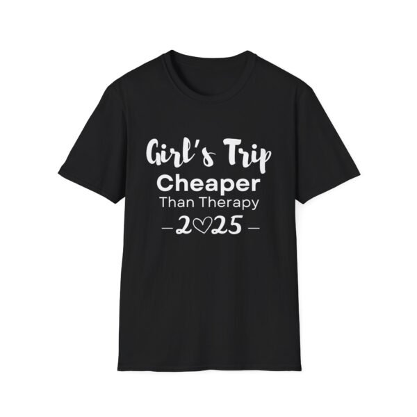 Girl’s Trip Cheaper Than Therapy T-Shirt Design for 2025