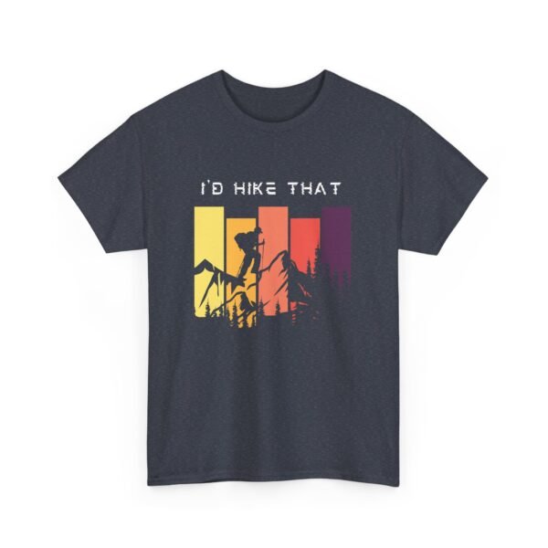 Adventure-Inspired Unisex Heavy Cotton Tee - 'I’d Hike That' Design
