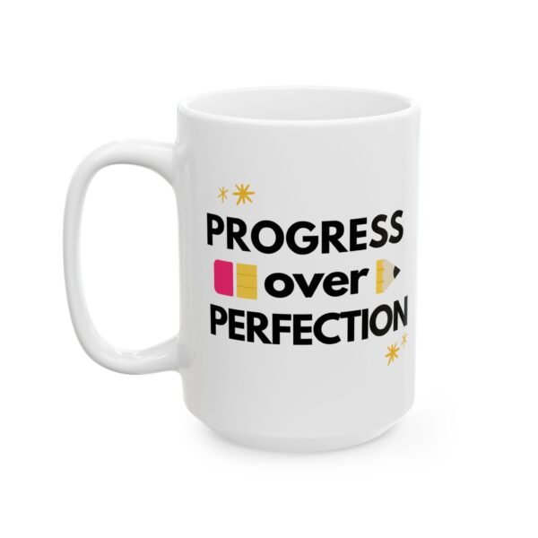 Mug - Progress Over Perfection, Teacher Coffee Cup Gift